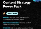 The 2025 B2B Content Strategy Power Pack