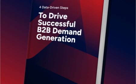 4 Data-Driven Steps To Drive Successful B2B Demand Generation
