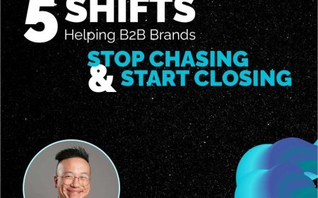 Invisible to Irresistible: 5 Shifts Helping B2B Brands Stop Chasing Leads and Start Closing Deals